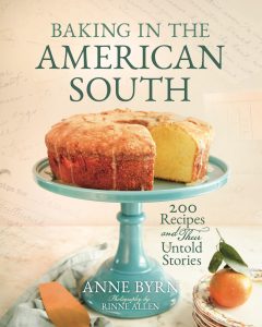 Baking in the American South by Anne Byrn