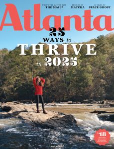 Atlanta Magazine: 25 Ways to Thrive in 2025